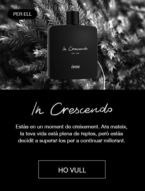 perfum home In Crescendo Inme